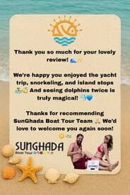 A heartfelt thank you from the Sunghada Boat Tour Team, celebrating a memorable yacht trip with snorkeling and dolphin sightings — perfect for adventure seekers and marine life enthusiasts.